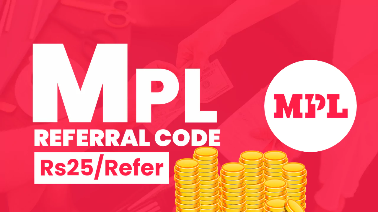 MPL Referral code